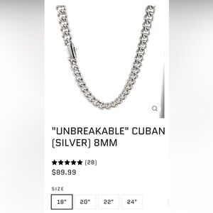 18” silver “Unbreakable” Cuban chain.